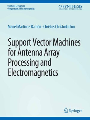 cover image of Support Vector Machines for Antenna Array Processing and Electromagnetics